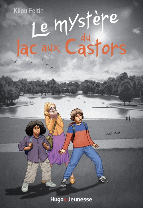 ebook cover of Le mystère du lac aux Castors, by Kilou Feltin
