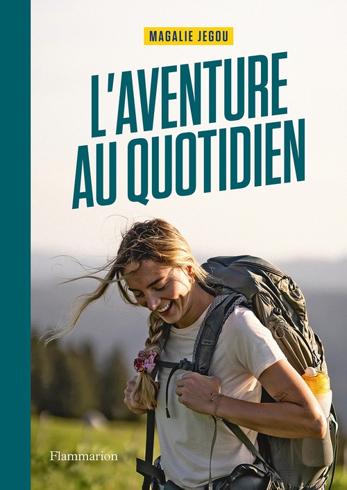 ebook cover of L'Aventure au quotidien, by Magalie Jegou