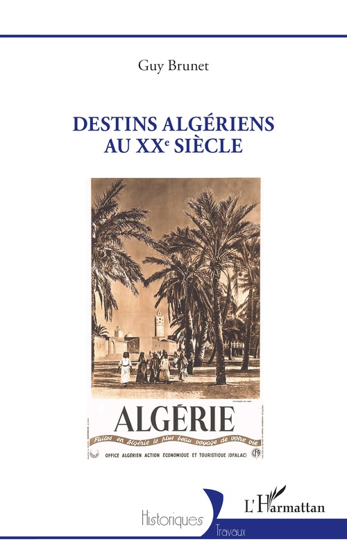 Couverture ebook de Destins algériens au XXe siècle, de Guy Brunet