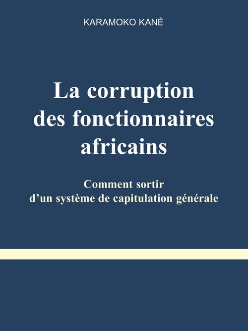 ebook cover of La corruption des fonctionnaires africains, by Karamoko Kane