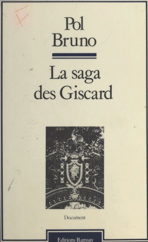 ebook cover of La Saga des Giscard, by Pol Bruno