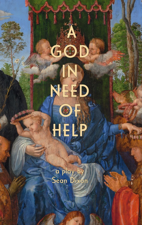 ebook cover of A God in Need of Help, by Sean Dixon