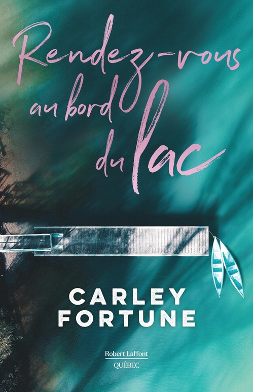 Couverture ebook de Rendez-vous au bord du lac, de Carley Fortune