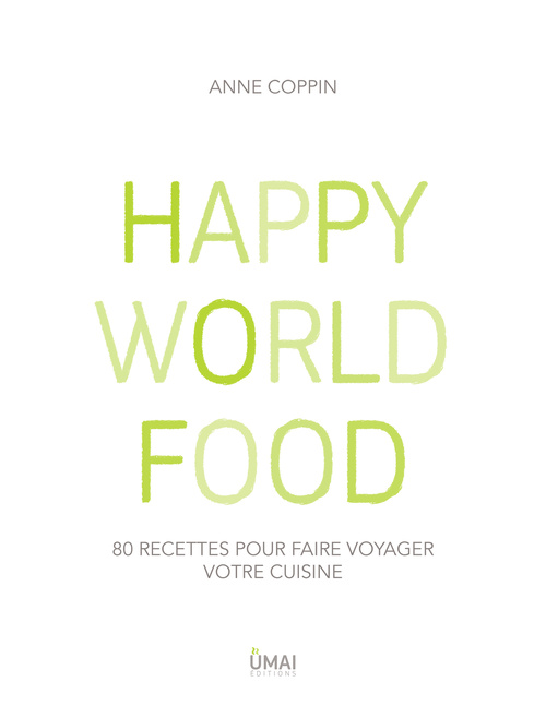 Couverture ebook de Happy World Food, de Anne Coppin