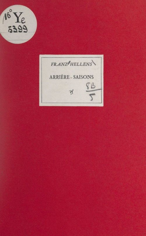 Couverture ebook de Arrière-saisons, de Franz Hellens