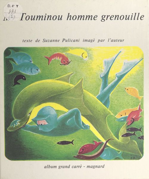 ebook cover of Monsieur Touminou, homme grenouille, by Suzanne Pulicani