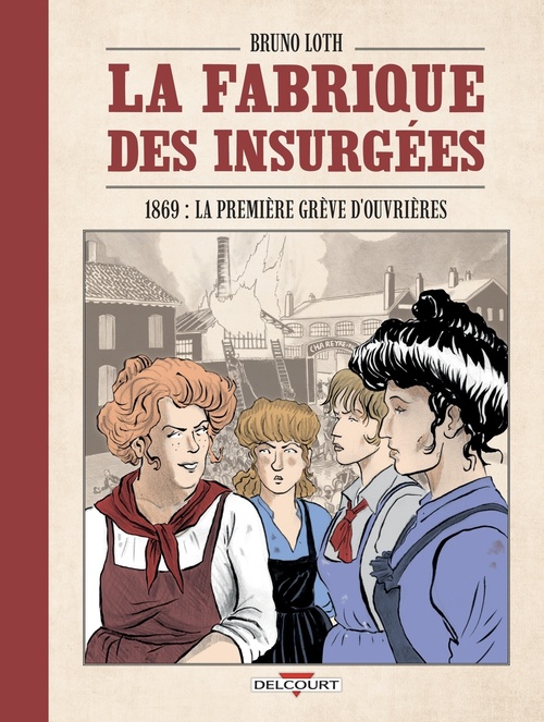 ebook cover of La Fabrique des insurgées, by Bruno LOTH