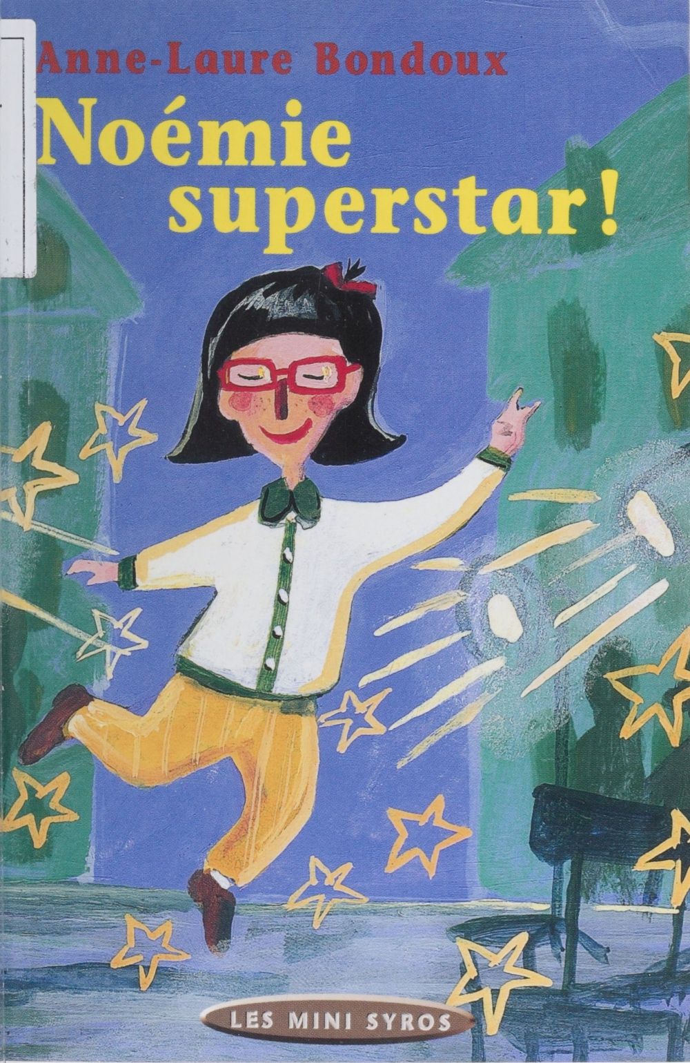 ebook cover of Noémie superstar, by Anne-Laure Bondoux