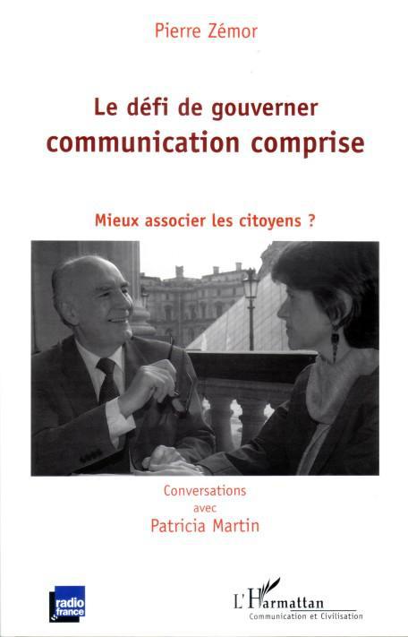 ebook cover of Le défi de gouverner communication comprise, by Pierre Zemor