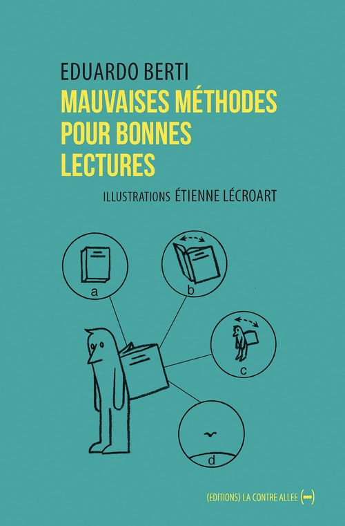 ebook cover of Mauvaises méthodes pour bonnes lectures, by Eduardo BERTI, Etienne Lécroart