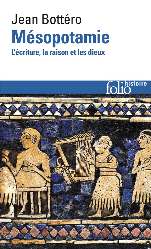 ebook cover of Mésopotamie. L'écriture, la raison et les dieux, by Jean Bottéro
