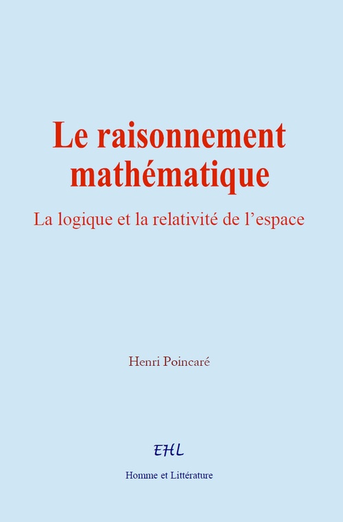 Couverture ebook de Le raisonnement mathématique, de Henri Poincare
