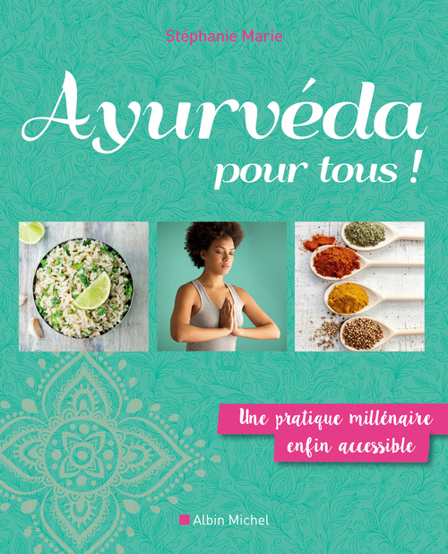 ebook cover of Ayurvéda pour tous !, by Stéphanie Marie