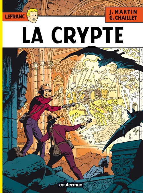 Couverture ebook de Lefranc (Tome 9) - La crypte, de Gilles Chaillet, Jacques Martin