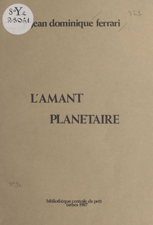 ebook cover of L'amant planétaire, by Jean Dominique Ferrari