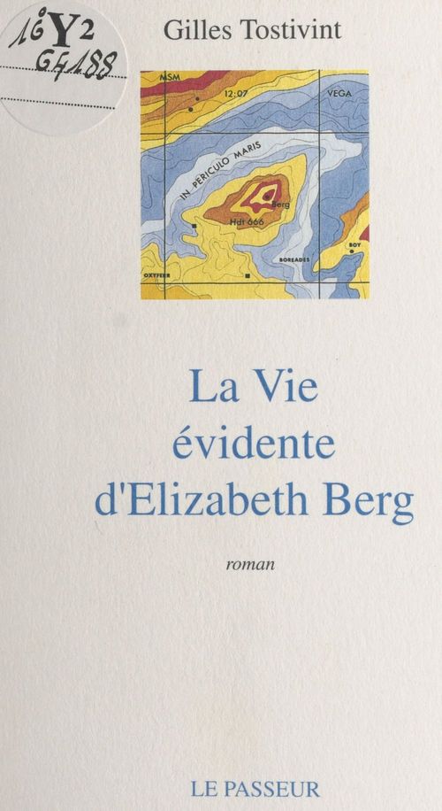 ebook cover of La vie évidente d'Elizabeth Berg, by Tostivint