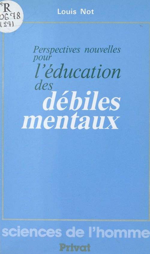 Couverture ebook de Perspectives nouvelles pour l'éducation des débiles mentaux, de Louis Not