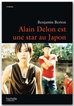 ebook cover of Alain Delon est une star au Japon, by Benjamin Berton