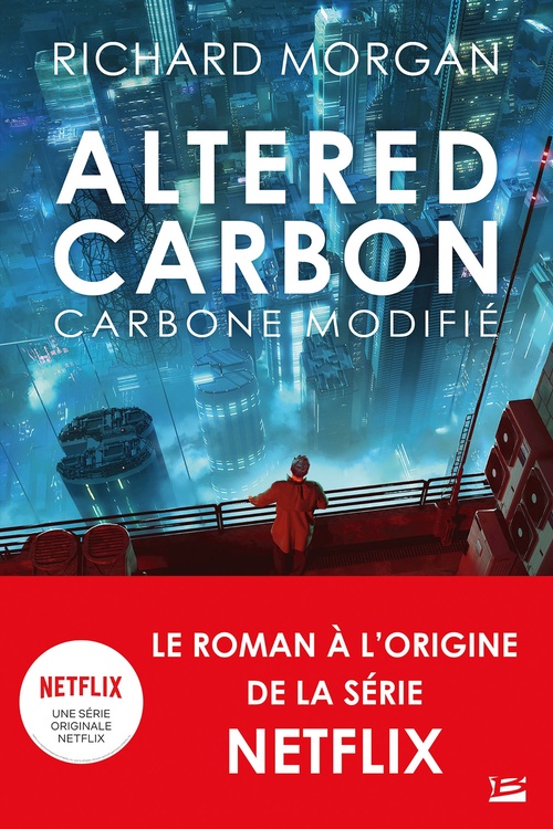 Couverture ebook de Takeshi Kovacs, T1 : Carbone modifié, de Richard Morgan