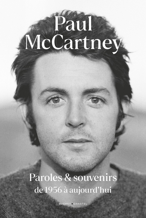 Couverture ebook de Paroles et souvenirs de 1956 à aujourd'hui, de Paul McCartney