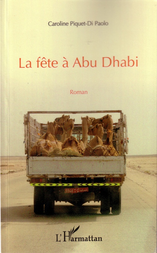 Couverture ebook de La fête à Abu Dhabi, de Caroline Piquet di paolo