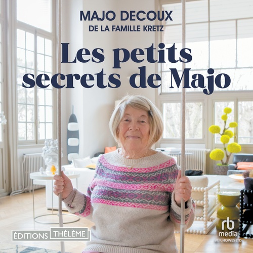 audiobook cover of Les Petits Secrets de Majo, by Majo Decoux, Delphine Apiou