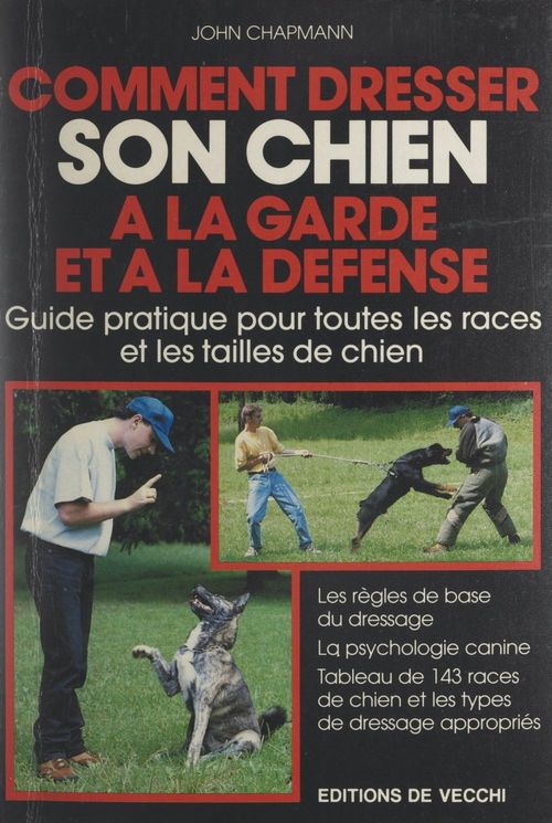 ebook cover of Comment dresser son chien à la garde et à la défense, by John Chapmann