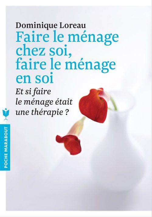 Couverture ebook de Faire le ménage chez soi, faire le ménage en soi, de Dominique Loreau