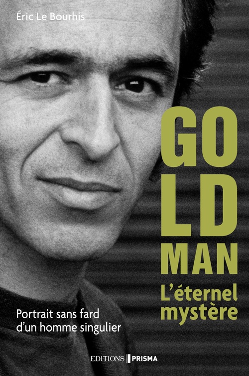 ebook cover of Le Mystère Goldman. Portrait d'un homme très discret, by Eric Le Bourhis