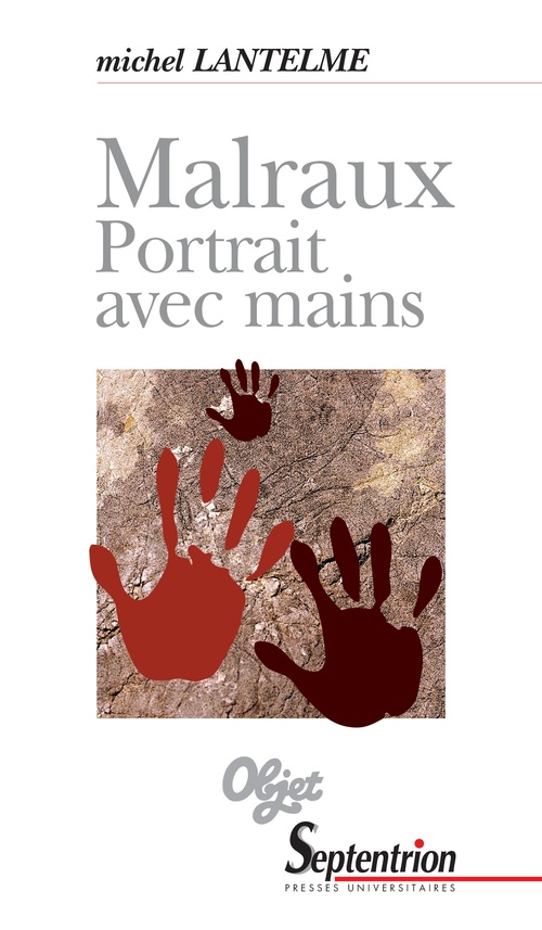 ebook cover of Malraux. Portrait avec mains, by Michel Lantelme
