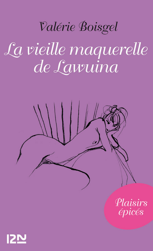 ebook cover of La vieille maquerelle de Lawuina, by Valérie Boisgel