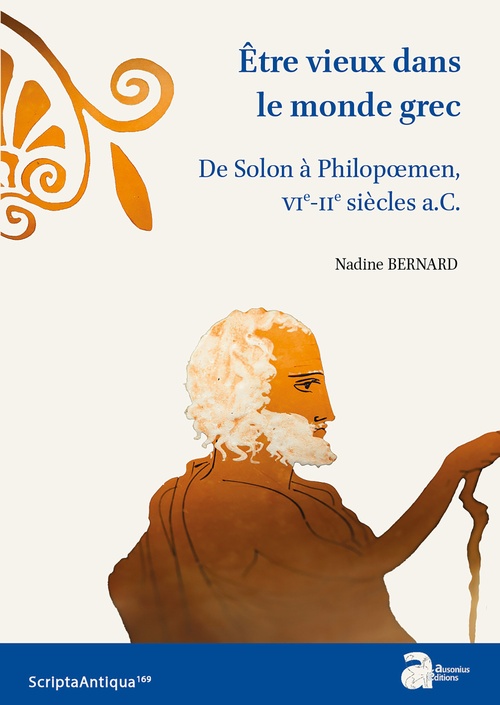 ebook cover of Être vieux dans le monde grec, by Nadine Bernard