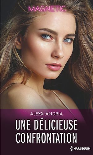 ebook cover of Une délicieuse confrontation, by Alexx Andria
