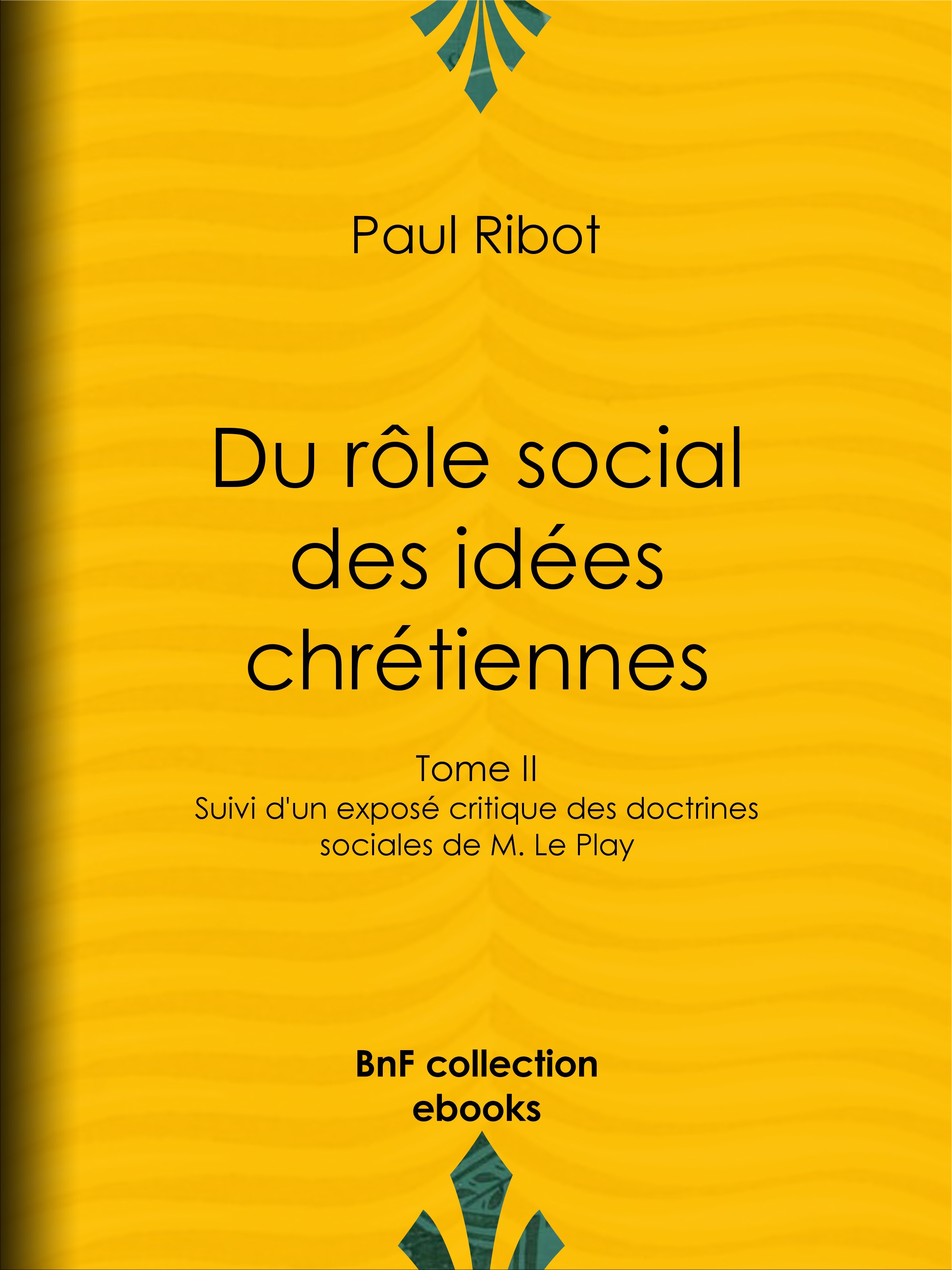 ebook cover of Du rôle social des idées chrétiennes, by Paul Ribot