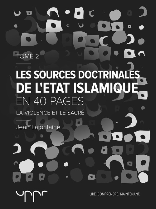 ebook cover of Les sources doctrinales de l'État Islamique - Tome 2, by Jean Lafontaine