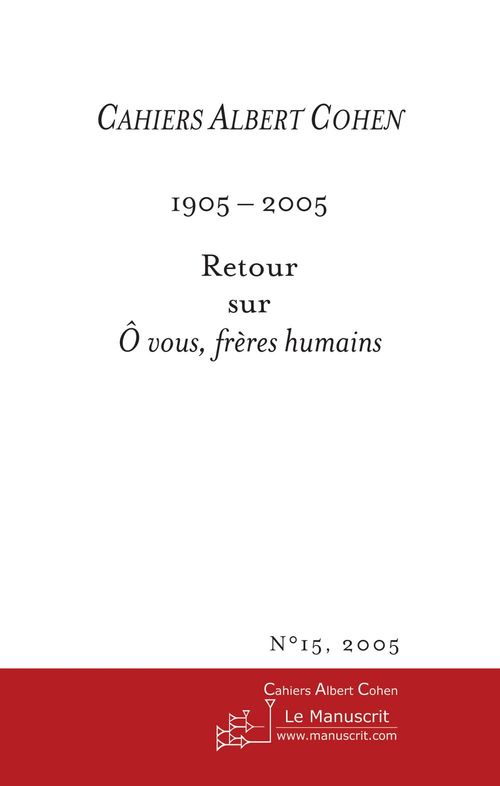 Couverture ebook de Cahiers Albert Cohen N°15, de Alain Schaffner, Philippe Zard