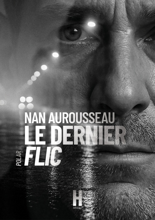 ebook cover of Le dernier flic, by Nan Aurousseau