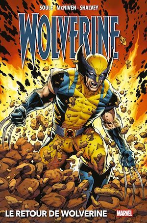 ebook cover of Wolverine : Le retour de Wolverine (2018), by Charles Soule, Steve McNiven, Declan Shalvey