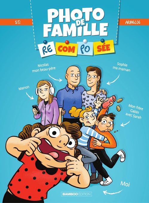 Couverture ebook de Photo de famille (recomposée) - Tome 1, de Sti, Armelle Drouin