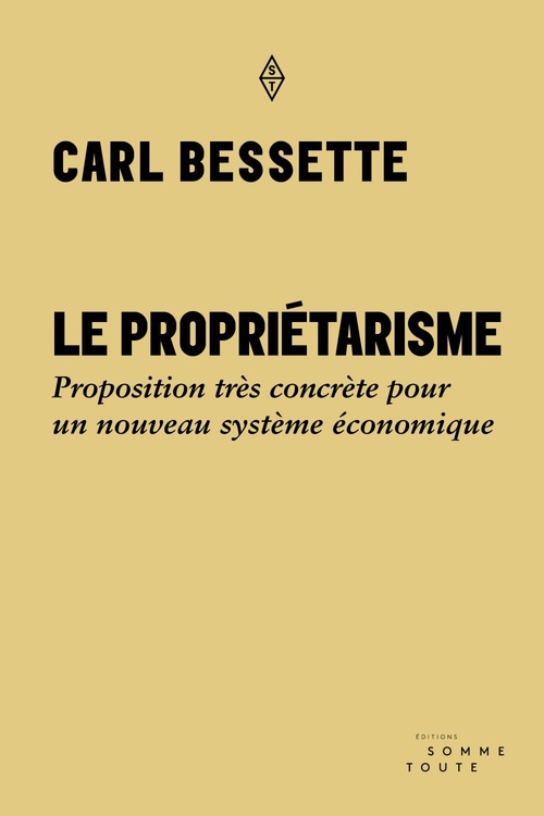 Couverture ebook de Le propriétarisme, de Carl Bessette
