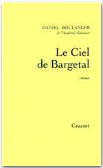 ebook cover of Le ciel de Bargetal, by Daniel Boulanger