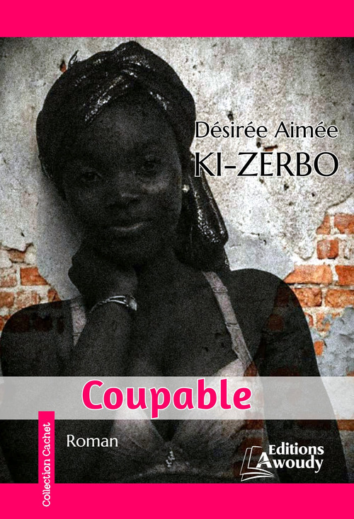 ebook cover of Coupable, by Desiree Aimee Ki-Zerbo