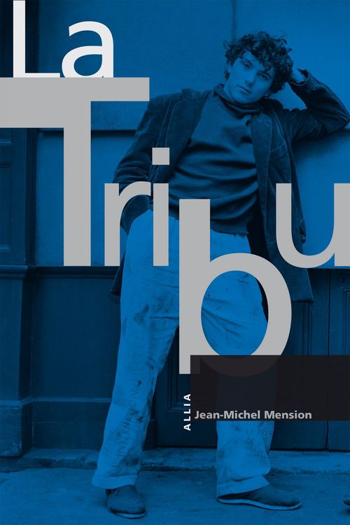 Couverture ebook de La Tribu, de Jean-Michel Mension