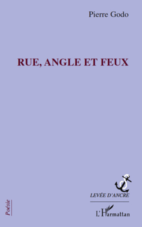 Couverture ebook de Rue, angle et feux, de Pierre Godo