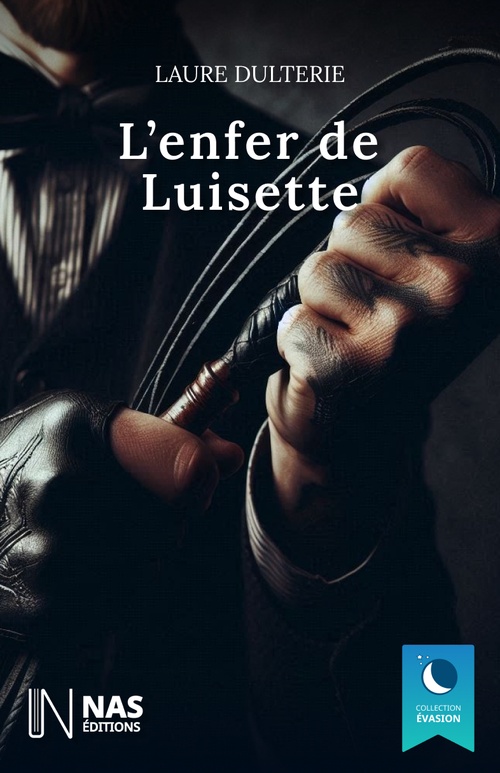 Couverture ebook de L'enfer de Luisette, de Laure Dulterie