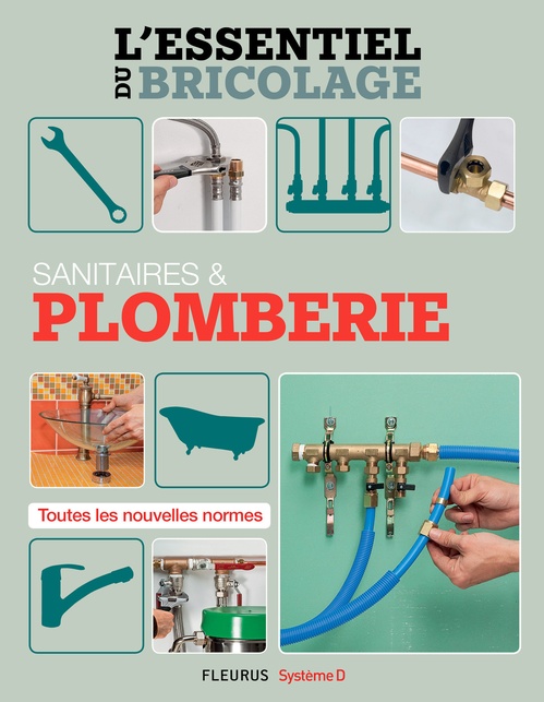Couverture ebook de Sanitaires & Plomberie (L'essentiel du bricolage), de Collectif