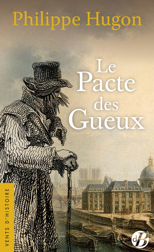 Couverture ebook de Le Pacte des gueux, de Philippe Hugon