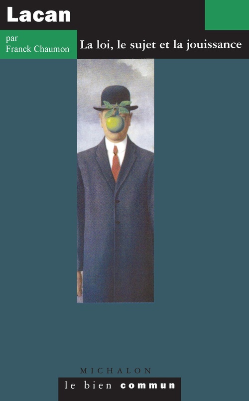 ebook cover of Lacan. La loi, le sujet et la jouissance, by Franck Chaumon