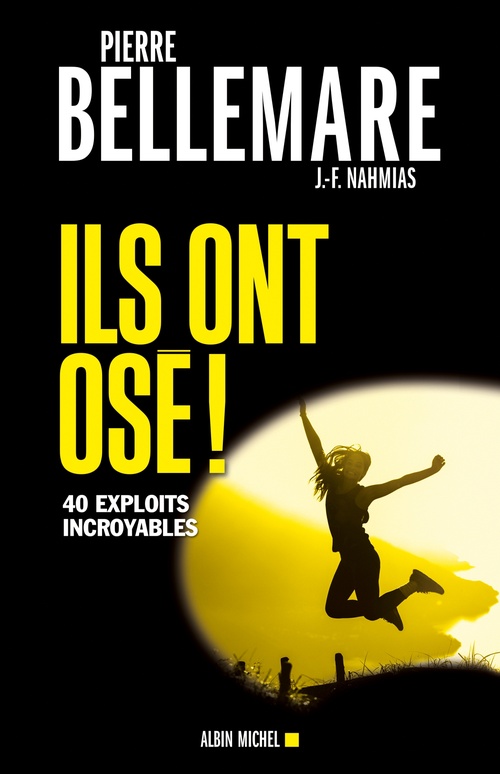 Couverture ebook de Ils ont osé !, de Pierre Bellemare