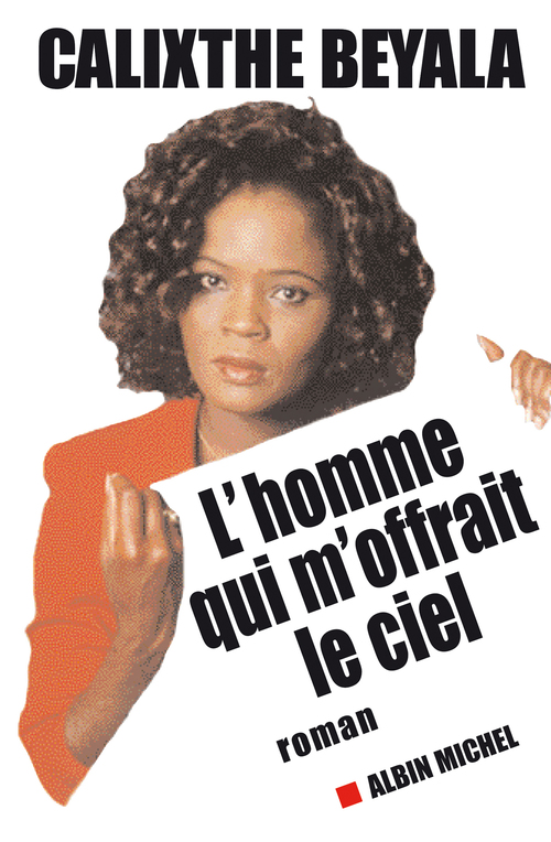 ebook cover of L'Homme qui m'offrait le ciel, by Calixthe Beyala